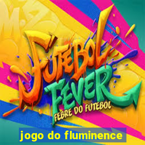 jogo do fluminence